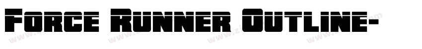 Force Runner Outline字体转换